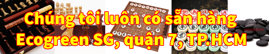 Chuyên các loại cờ tướng, cờ vua, cờ vây